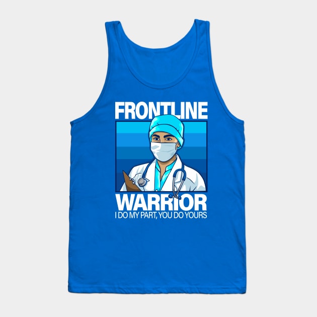 Frontliners (nurse/doctor) Tank Top by RCM Graphix